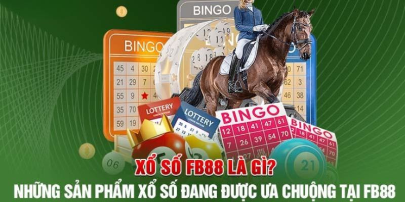 Tổng hợp các game cá cược xổ số FB88 phổ biến hiện nay